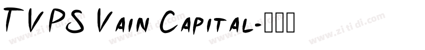 TVPS Vain Capital字体转换